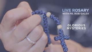 Live Rosary with Fr Rob Galea Glorious Mysteries [upl. by Byram588]