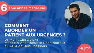 Lapproche ABCDE  Comment aborder un patient aux urgences  Dr Malik ZEBOUCHI [upl. by Ynohta891]