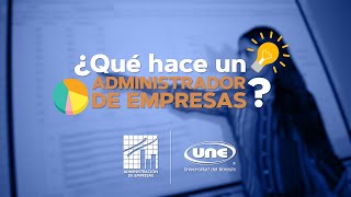 ¿Qué hace un Administrador de Empresas [upl. by Navnod]