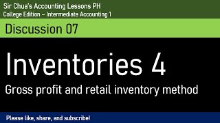 Intermediate Accounting Discussion 07  Inventory Estimation [upl. by Diraf]