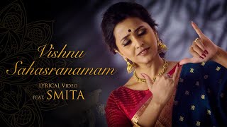 Vishnu Sahasranamam Lyrical Video Full Chant  feat Smita [upl. by Eita]