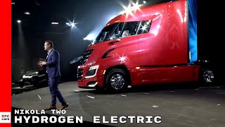 Nikola Two Hydrogen Electric Truck Unveiling [upl. by Enneiviv]