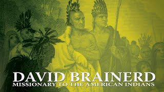 David Brainerd Missionary to the American Indians 2012  Full Movie  Gary Wilkinson [upl. by Romelda]