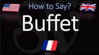 How to Pronounce Buffet CORRECTLY [upl. by Anauqaj]