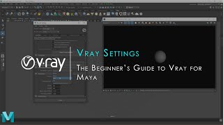 VRay Render Settings  Beginners Guide To Vray For Maya [upl. by Jahdol]