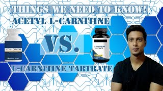 Acetyl LCarnitine vs LCarnitine Tartrate  Things we need to know [upl. by Atnas]