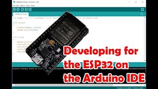 Programming an ESP32 with the Arduino IDE [upl. by Ggerc]