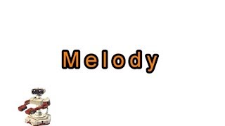 Music Lesson What is a Melody  Sing Step Grow [upl. by Bolitho]