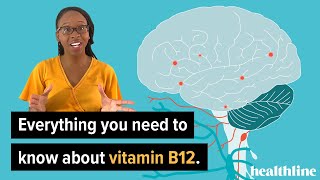 Supplements 101 Everything You Need to Know About Vitamin B12  Healthline [upl. by Dwane]