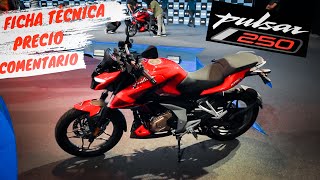 ¡NUEVA PULSAR 250🔥¡UNA LOCURA😱 PRECIO FICHA TÉCNICA Y CARACTERÍSTICAS [upl. by Eastman]