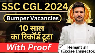 SSC CGL 2024 Bumper Vacancies  Highest in 10 years  Statewide [upl. by Ejrog]