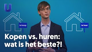 Kopen vs huren wat is het beste [upl. by Fenton]