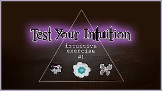 Test Your Intuition 1  Intuitive Exercise Psychic Abilities [upl. by Heilner]