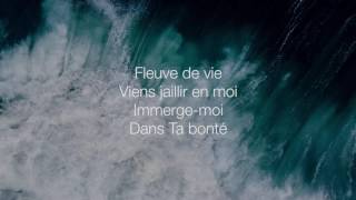 Cieux ouverts Fleuve de vie  Hillsong En Français ParolesLyrics [upl. by Layton]