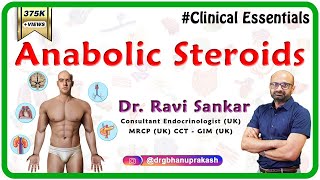 Anabolic Steroids Uses amp Side effects  DrRavi Sankar Endocrinologist MRCPUK CCT  GIM UK [upl. by Sperling]