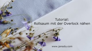 Nähtipp Rollsaum nähen mit der Overlock [upl. by Annait]