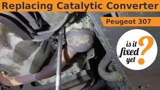 Replacing Catalytic Converter  Peugeot 307 [upl. by Yrtnahc]