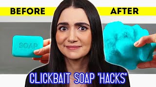 I Tested Clickbait DIY Soap quotHacksquot [upl. by Franckot664]