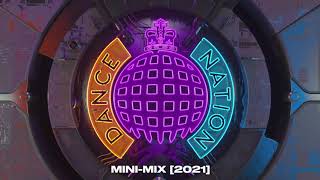 Dance Nation MiniMix 2021  Ministry of Sound [upl. by Amadeus]