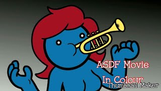 Asdf Movie In Colour [upl. by Moseley]