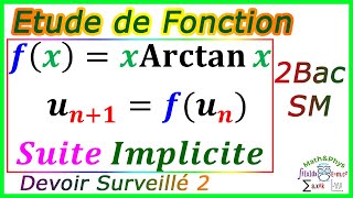 Etude de Fonction  Les Suites Numériques  2 Bac SM  Exercice 6 [upl. by Pelag212]