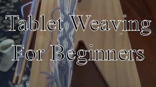 Tablet Weaving for beginners [upl. by Agueda737]