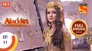 Aladdin  Ep 11  Full Episode  4th September 2018 [upl. by Acinnor778]