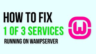 How to fix Wampserver 1 of 3 running [upl. by Risay]