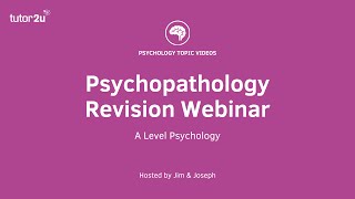 Psychopathology Revision Webinar [upl. by Nonnah]