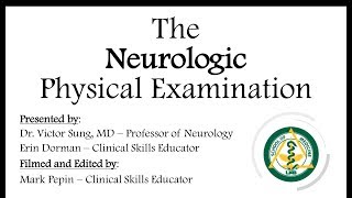 The Neurologic Physical Examination [upl. by Rehpotsihrc]