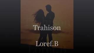 Triste musique damour Officiel  Trahison [upl. by Ahsirak776]