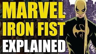 Marvel Comics Iron FistDanny Rand Explained [upl. by Ettelliw806]