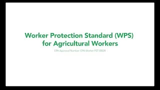 Worker Protection Standard WPS for Agricultural Workers [upl. by Grantham]