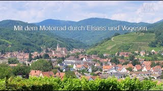 Mit dem Motorrad durch Elsass und Vogesen Teil 1 [upl. by Leuamme975]