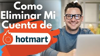 Como Eliminar mi Cuenta de Hotmart  Tutoriales NKR [upl. by Esinej906]