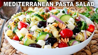 How To Make Mediterranean Pasta Salad  EASY 20Minute Potluck Recipe [upl. by Hollyanne]