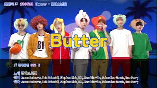 BTS 방탄소년단 Butter in 노래방 [upl. by Greenstein197]