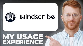 Windscribe VPN Review  Usage Experience [upl. by Pete742]