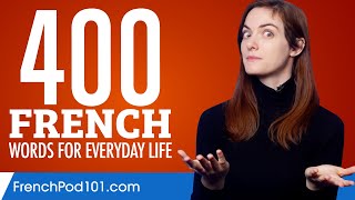 400 French Words for Everyday Life  Basic Vocabulary 20 [upl. by Jarred]