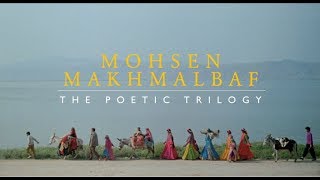 Mohsen Makhmalbaf The Poetic Trilogy Trailer HD [upl. by Hoye]