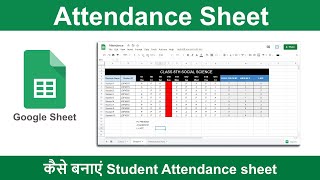 Google sheet attendance sheet 2023  Create attendance sheet into google sheets [upl. by Zetnauq]