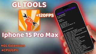 GLTools iPhone 15 Pro Max  Enhance Your Device Performance 120FPS [upl. by Ayojal]