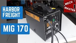 Harbor Freight MIG 170 Review [upl. by Publias245]