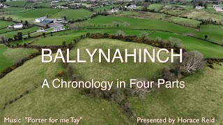 Ballynahinch a Chronology part 1 [upl. by Arahsak]