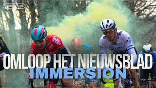 Omloop Het Nieuwsblad • IMMERSION 2024 [upl. by Sihtnyc]