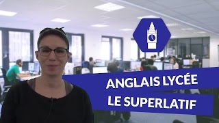 Anglais Lycée  Le superlatif [upl. by Gayl]