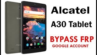 Alcatel a30 tablet FRP Lock Bypass Easy Steps amp Quick Method 100 Work [upl. by Yrallam]