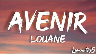 Avenir  Louanelyrics [upl. by Emile]