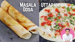 Crispy Masala Dosa Recipe  Uttapam Recipe  Coconut Chutney  Kunal Kapur South Indian Breakfast [upl. by Bret]