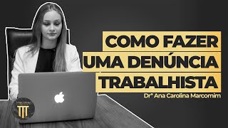 Como fazer denúncia trabalhista [upl. by Konstance]